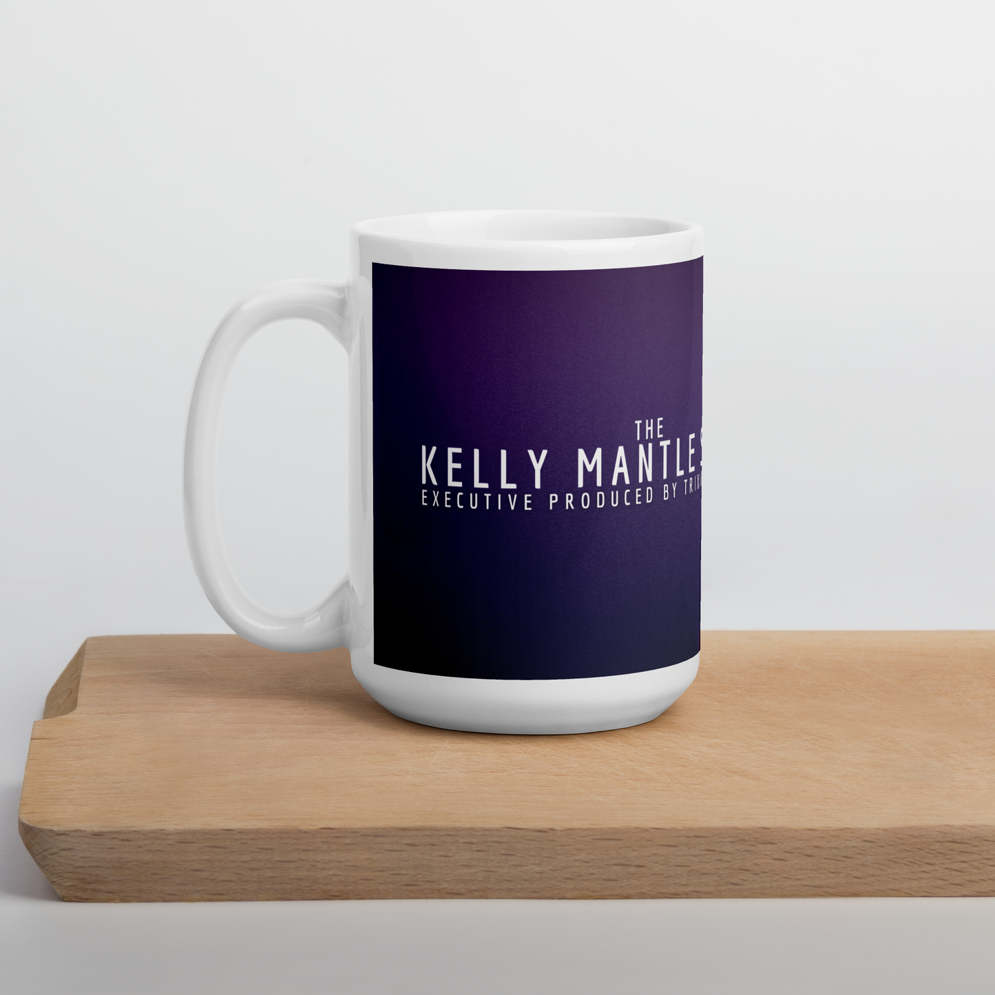 The Kelly Mantle Show Mug